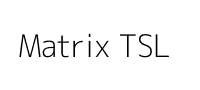 Matrix TSL